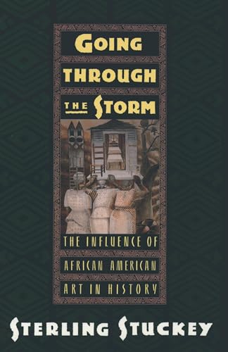 Going Through the Storm The Influence of African American Art in History