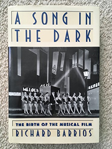 A Song in the Dark: The Birth of the Musical Film