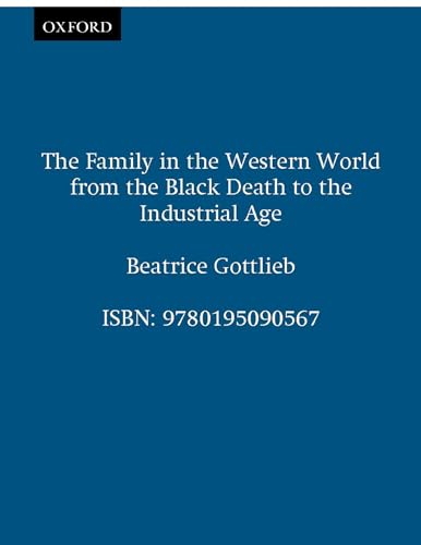 The Family in the Western World from the Black Death to the Industrial Age