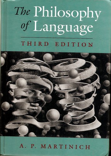 Martinich Philosophy Of Language 3Rd Edition
