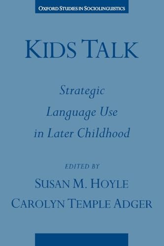 Kids Talk: Strategic Language Use in Later Childhood
