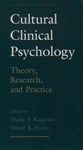 Cultural Clinical Psychology: Theory, Research, and Practice