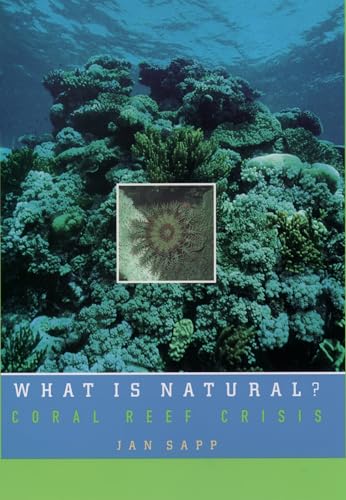 What Is Natural? : Coral Reef Crisis
