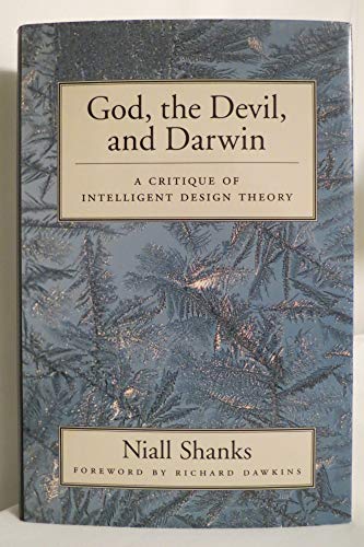 God, the Devil, and Darwin: A Critique of Intelligent Design Theory