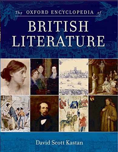 The Oxford Encyclopedia of British Literature. Five volume set