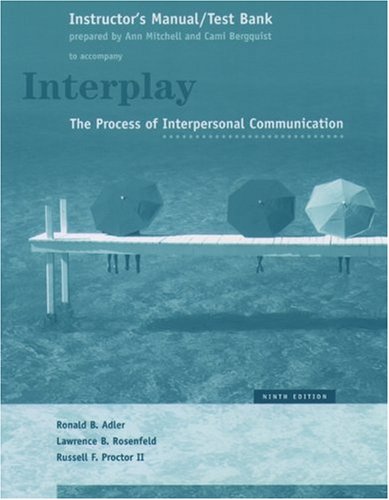 Instructor's Manual/Test Bank to Accompany Interplay, Ninth Edition