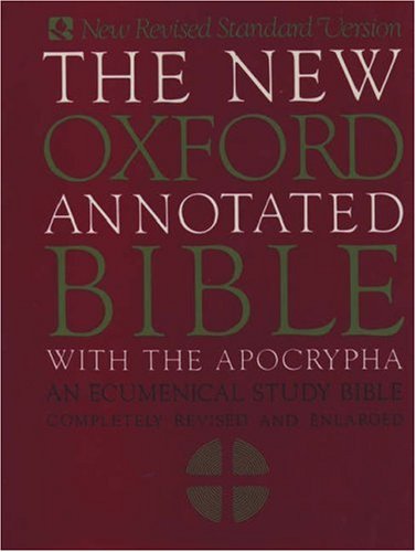 THE NEW OXFORD ANNOTATED BIBLE WITH APOCRYPHA; NEW REVISED STANDARD VERSION