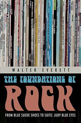 The Foundations of Rock: From Blue Suede Shoes to Suite: Judy Blue Eyes