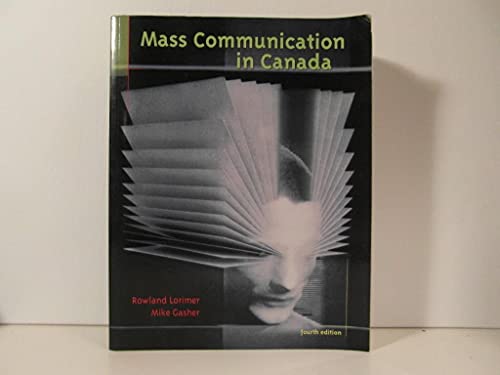 Mass Communication in Canada, Fourth Edition