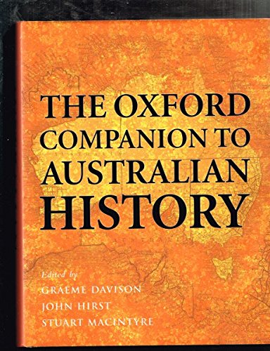 The Oxford Companion to Australian History.
