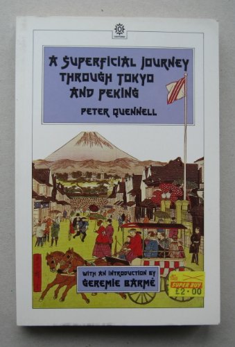 A Superficial Journey through Tokyo and Peking (Oxford in Asia Paperbacks)