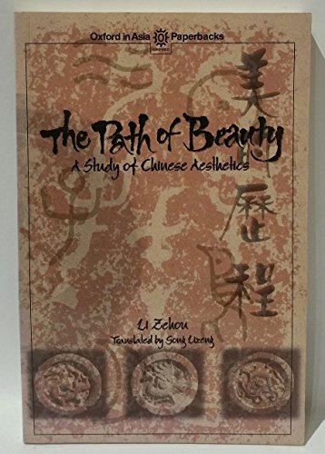 The Path of Beauty: A Study of Chinese Aesthetics