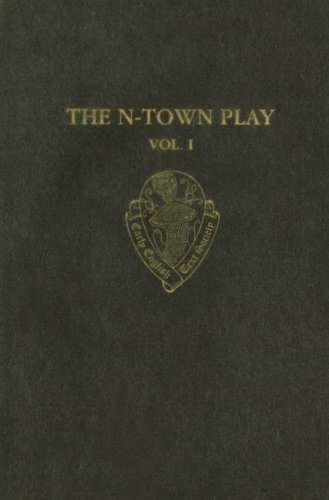 The N-Town Play I (Early English Text Society Supplementary Series)