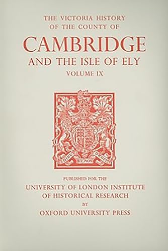 The Victoria History of the County of Cambridge and the Isle of Ely.