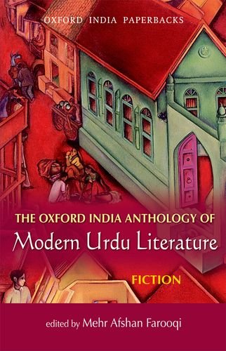 The Oxford India Anthology of Modern Urdu Literature: Fiction (Oxford India Paperbacks)