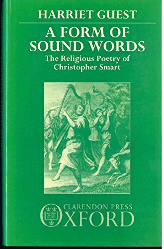 A Form of Sound Words: The Religious Poetry of Christopher Smart