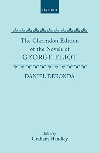 Daniel Deronda (Clarendon Edition of the Novels of George Eliot)