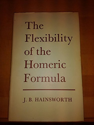 The Flexibility of the Homeric Formula.