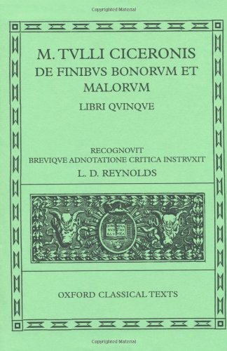 De Finibus Bonorum et Malorum. Edidit L. D. Reydolds
