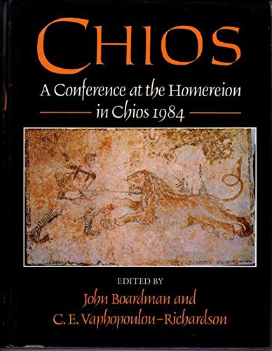 CHIOS: A CONFERENCE AT THE HOMEREION IN CHIOS, 1984