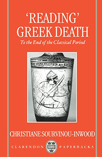 "READING" GREEK DEATH To the End of the Classical Period