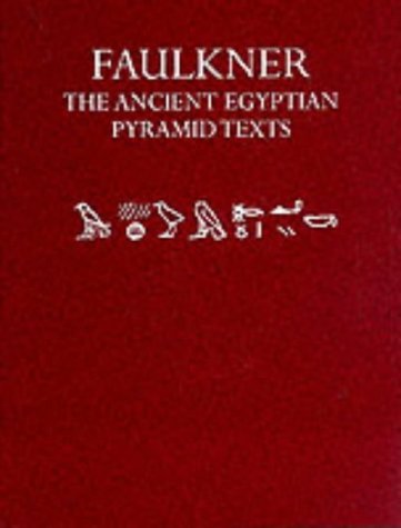 The Ancient Egyptian Pyramid Texts.
