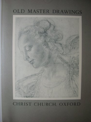DRAWINGS BY OLD MASTERS AT CHRIST CHURCH, OXFORD. Volumes I & II