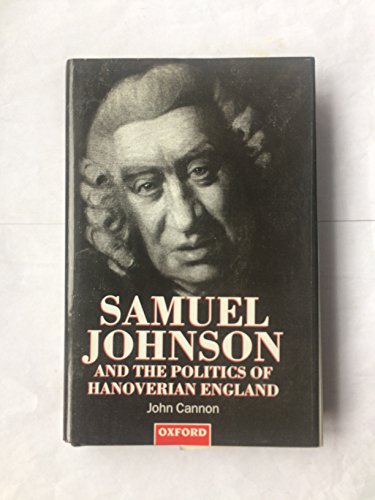 Samuel Johnson and the Politics of Hanoverian England