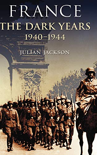 Front cover image for France : the dark years, 1940-1944
