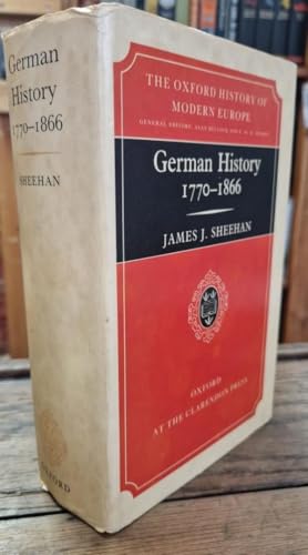 German History, 1770-1866 (Oxford History of Modern Europe)