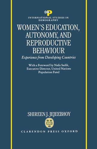 Women's Education, Autonomy, and Reproductive Behaviour: Experience from Developing Countries