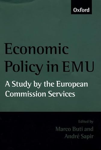 Economic Policy in EMU: A Study by the European Commission Services