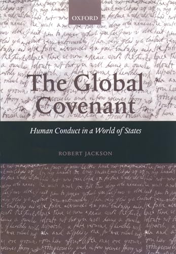 The Global Covenant : Human Conduct in a World of States