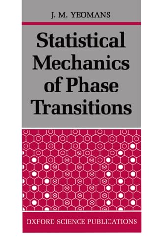 Statistical Mechanics of Phase Transitions (Oxford Science Publications)
Statistical Mechanics of Phase Transitions (Oxford Science Publications)