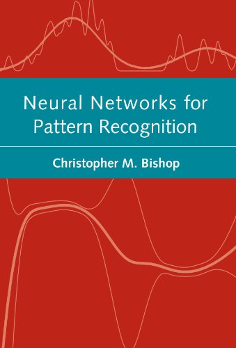 Neural Networks for Pattern Recognition (Advanced Texts in Econometrics (Paperback))
Neural Networks for Pattern Recognition (Advanced Texts in Econometrics (Paperback))