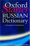 The Oxford Starter Russian Dictionary (Oxford Starter Dictionaries)