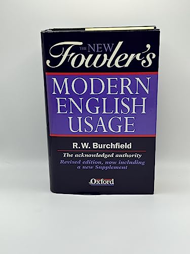 Fowler's Modern English Usage (3rd Revised Edition)