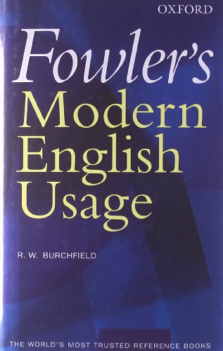 Fowler's Modern English Usage (Re-Revised 3rd Edition)