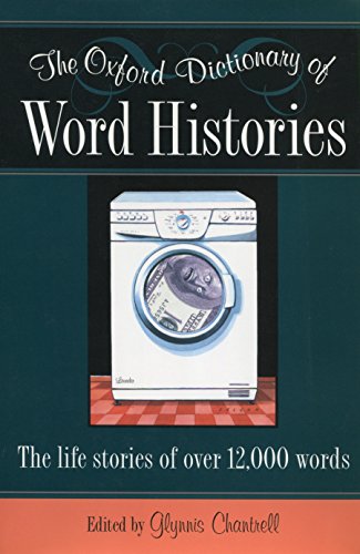 The Oxford Dictionary of Word Histories.
