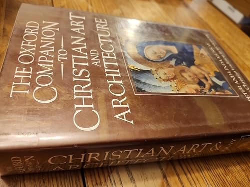 The Oxford Companion to Christian Art and Architecture
