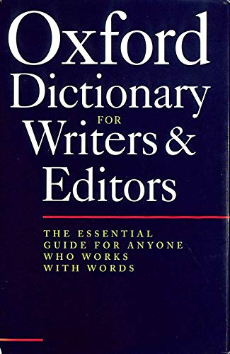 The Oxford Dictionary for Writers and Editors