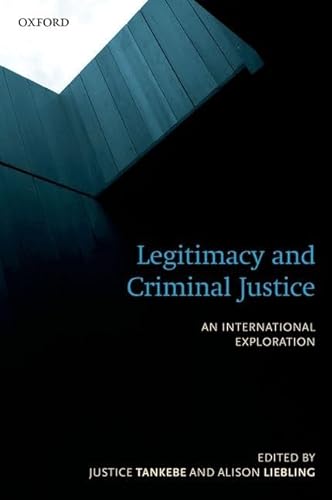 Legitimacy and Criminal Justice: An International Exploration