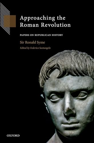 Approaching the Roman Revolution: Papers on Republican History