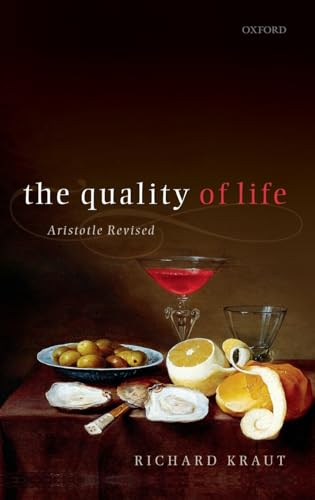 The Quality of Life: Aristotle Revised Hardcover