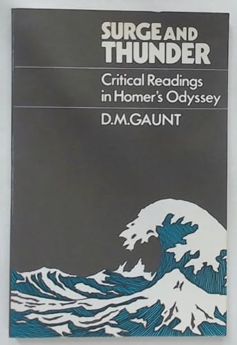 Surge and Thunder: Critical Readings in Homer's Odyssey