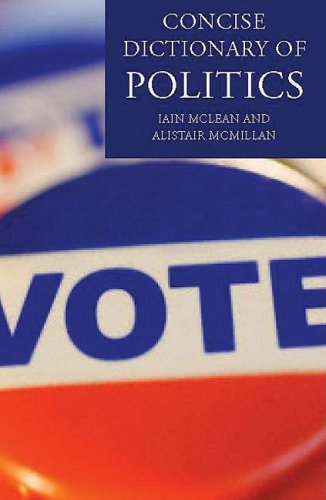 The Concise Oxford Dictionary of Politics (Oxford Quick Reference)