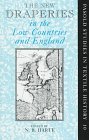 The New Draperies in the Low Countries and England, 1300-1800.