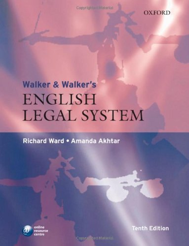 Walker & Walker's ; english legal system (10e édition)