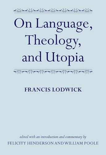 On Language, Theology, and Utopia