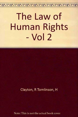 THE LAW OF HUMAN RIGHTS: VOL I.